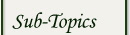 Sub-Topics
